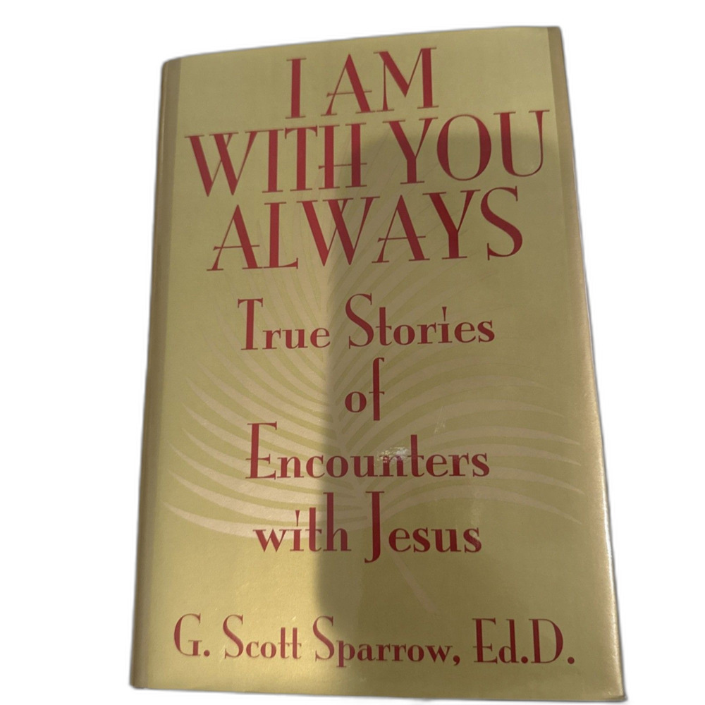 I Am with You Always True Stories of Encounters with Jesus Sparrow 1995 HC